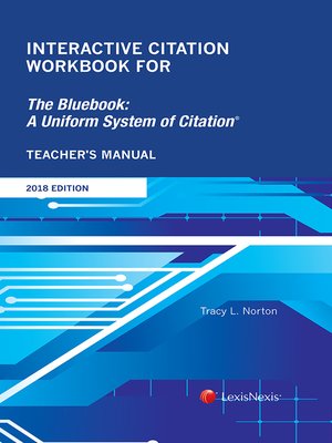 cover image of Teacher's Manual Interactive Citation Workbook for The Bluebook: A Uniform System of Citation